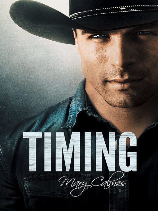 Title details for Timing by Mary Calmes - Wait list
